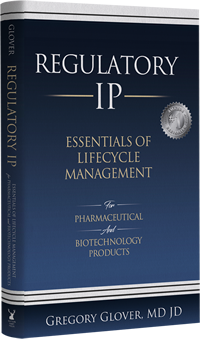 Regulatory IP by Gregory Glover, MD JD
